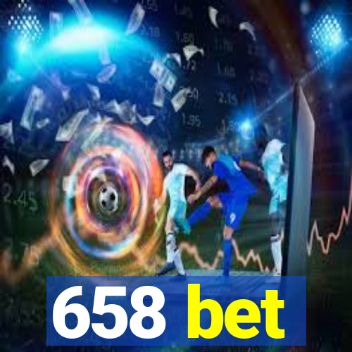 658 bet