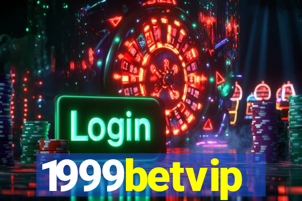 1999betvip