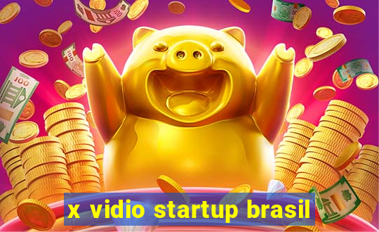 x vidio startup brasil