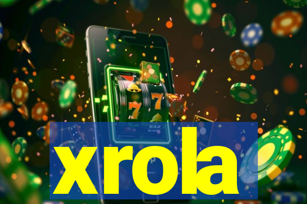 xrola