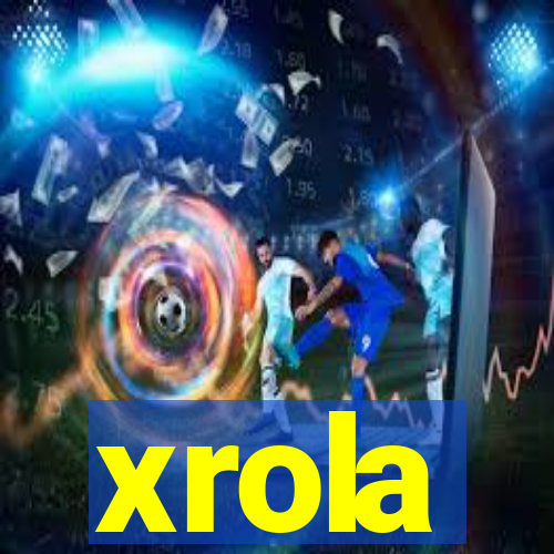 xrola