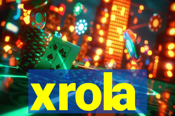 xrola