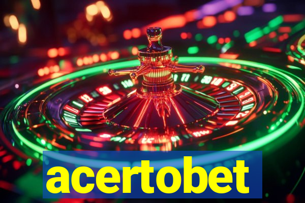 acertobet