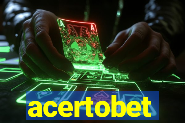 acertobet