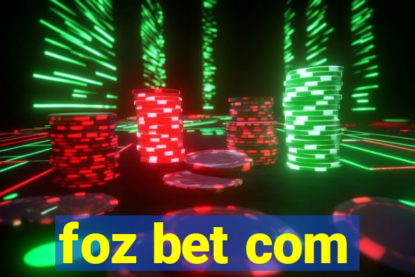 foz bet com