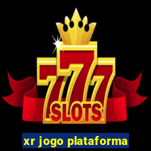 xr jogo plataforma