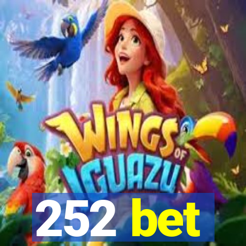 252 bet