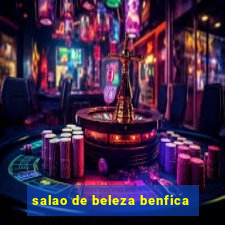 salao de beleza benfica