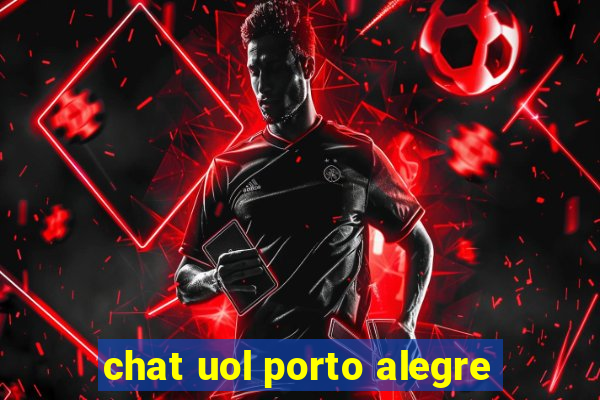 chat uol porto alegre