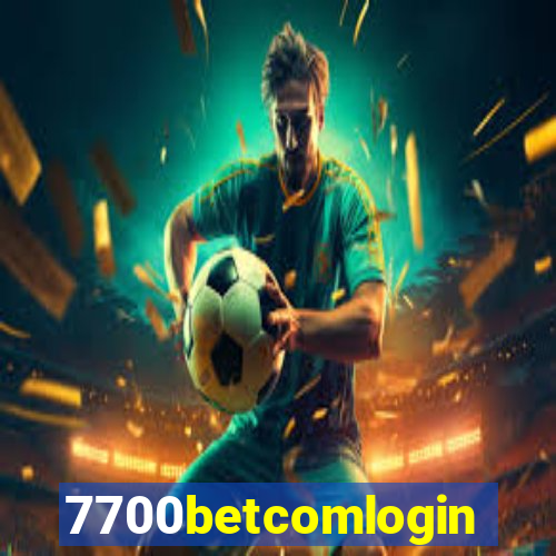 7700betcomlogin