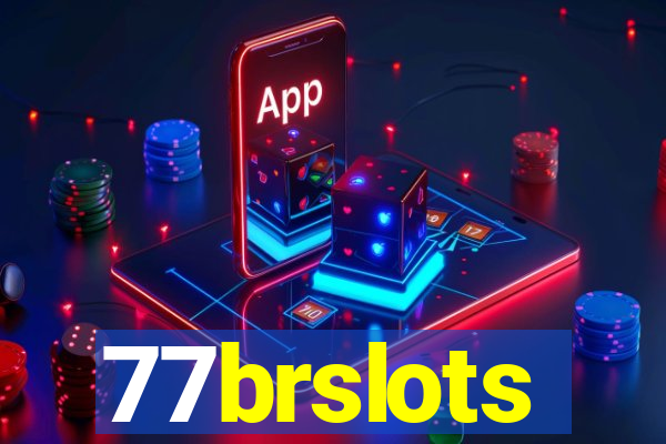 77brslots