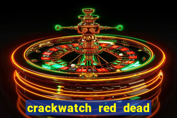 crackwatch red dead redemption 1