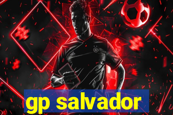 gp salvador