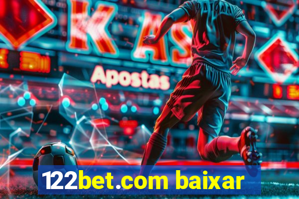 122bet.com baixar