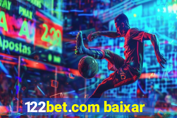 122bet.com baixar