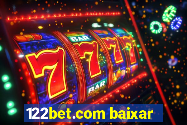 122bet.com baixar