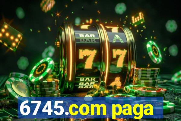 6745.com paga