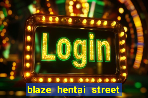 blaze hentai street of rage