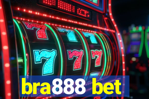 bra888 bet