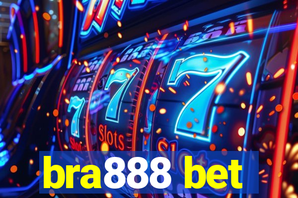 bra888 bet