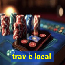 trav c local