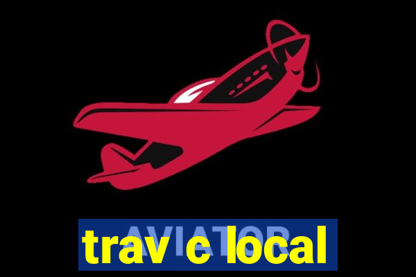 trav c local