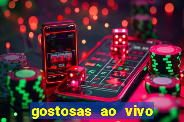 gostosas ao vivo na webcam