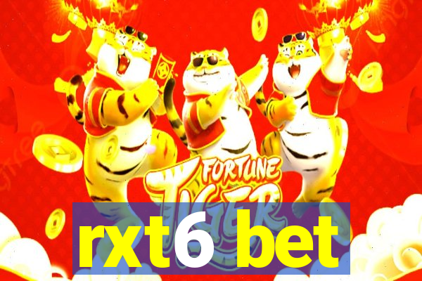 rxt6 bet