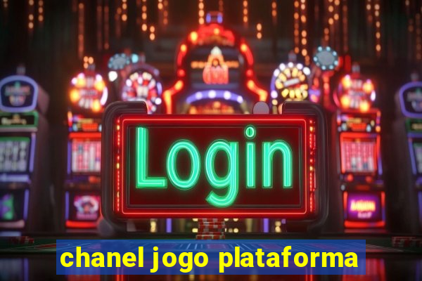 chanel jogo plataforma