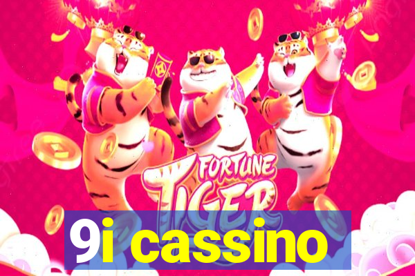 9i cassino