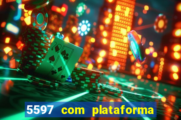 5597 com plataforma de jogos