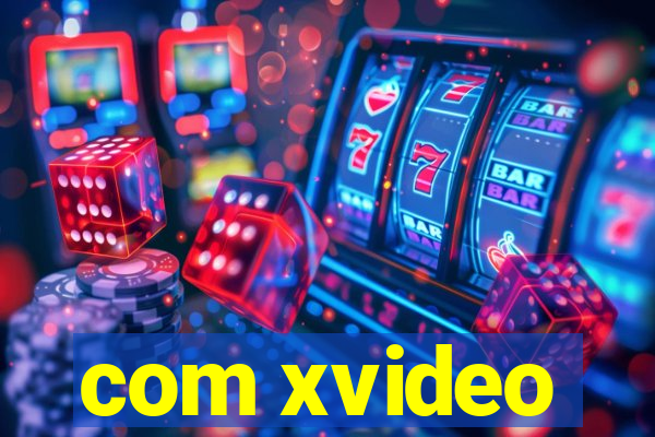 com xvideo