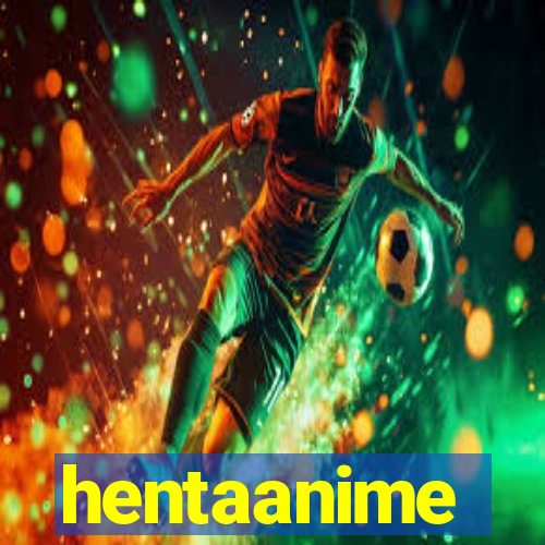 hentaanime