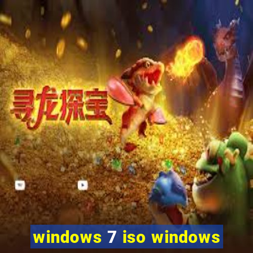 windows 7 iso windows