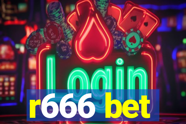 r666 bet