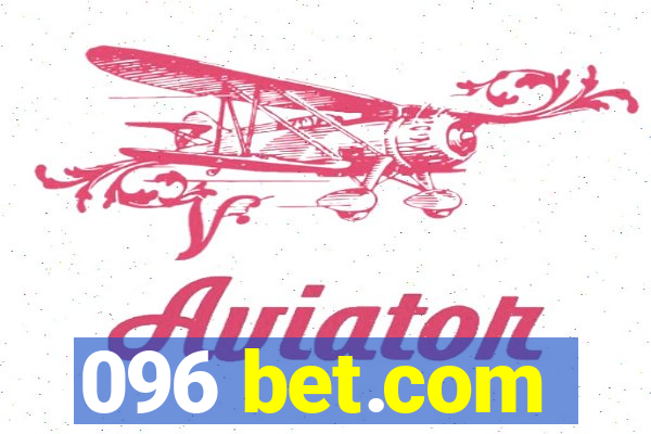 096 bet.com