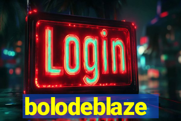 bolodeblaze