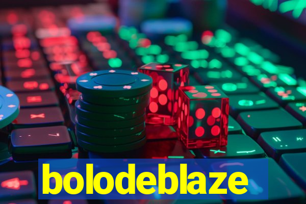 bolodeblaze