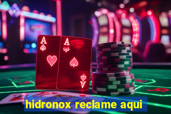 hidronox reclame aqui