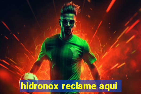 hidronox reclame aqui