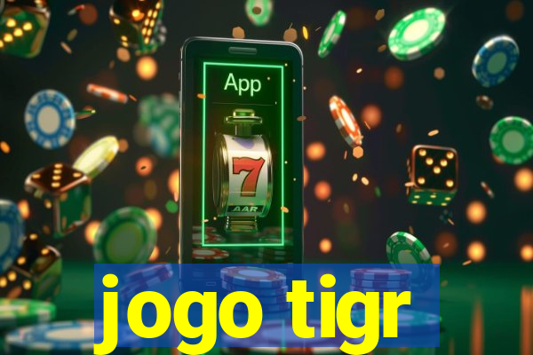 jogo tigr