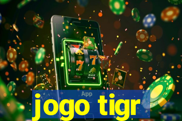 jogo tigr