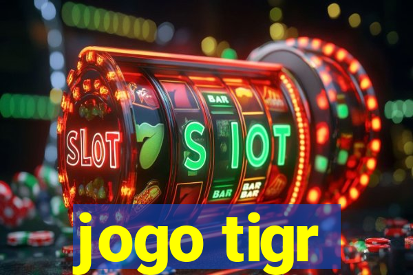 jogo tigr