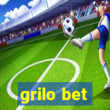 grilo bet