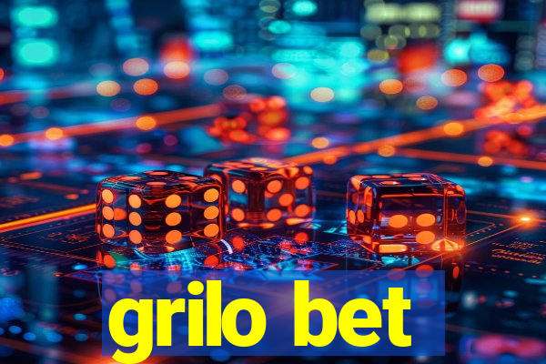 grilo bet