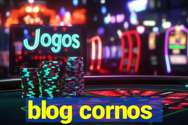 blog cornos