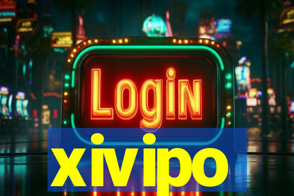 xivipo