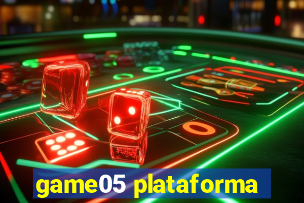 game05 plataforma