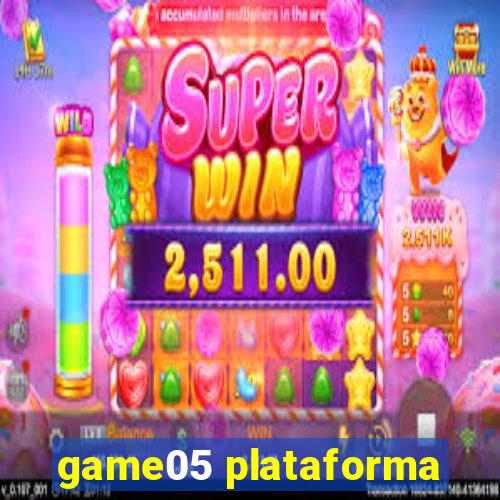 game05 plataforma