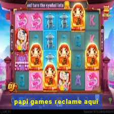 papi games reclame aqui